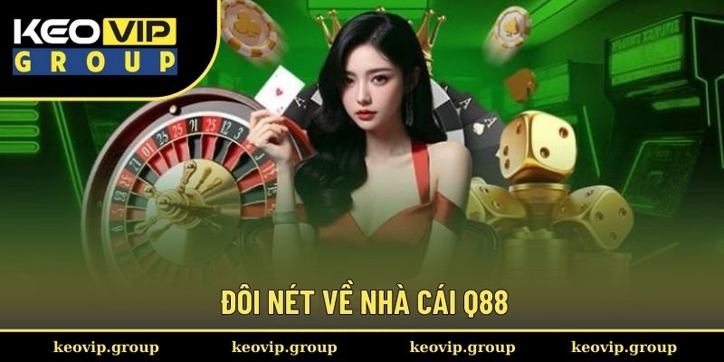 Đôi nét về trang web cá cược Q88