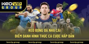 Kèo bóng đá nhà cái