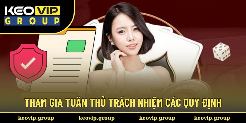 Tham gia tuân thủ trách nhiệm các quy định