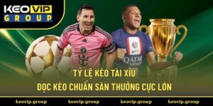 tỷ lệ kèo tài xỉu