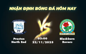 preston north end blackburn rovers 22 11 hang nhat anh
