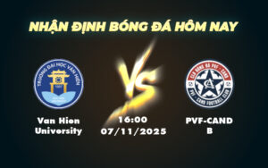 van hien university pvf cand b 07 11 hang nhat viet nam