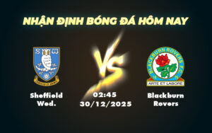 sheffield wed blackburn rovers 30 12 hang nhat anh