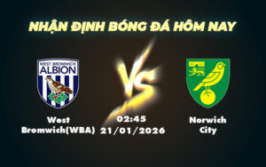 west bromwichwba norwich city 21 01 hang nhat anh