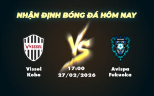 vissel kobe avispa fukuoka 27 02 vdqg nhat ban