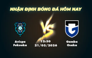 avispa fukuoka gamba osaka 21 03 vdqg nhat ban