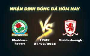blackburn rovers middlesbrough 21 03 hang nhat anh