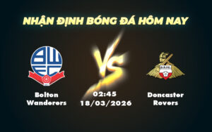 bolton wanderers doncaster rovers 18 03 hang 3 anh