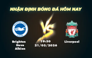 brighton hove albion liverpool 21 03 ngoai hang anh