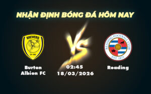 burton albion fc reading 18 03 hang 3 anh