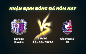 cerezo osaka okayama fc 18 03 vdqg nhat ban