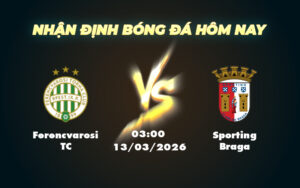 ferencvarosi tc sporting braga 13 03 c2