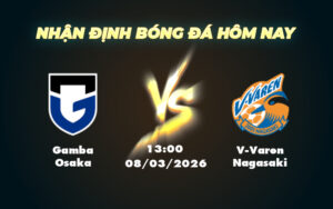 gamba osaka v varen nagasaki 08 03 vdqg nhat ban