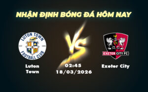 luton town exeter city 18 03 hang 3 anh