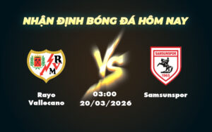 rayo vallecano samsunspor 20 03 europa conference league