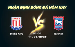stoke city ipswich 11 03 hang nhat anh