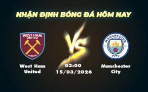 west ham united manchester city 15 03 ngoai hang anh