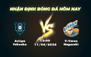 avispa fukuoka v varen nagasaki 11 04 vdqg nhat ban