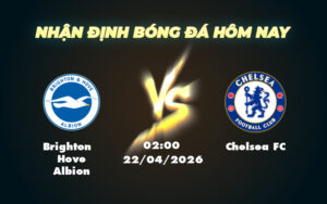 brighton hove albion chelsea fc 22 04 ngoai hang anh