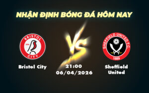 bristol city sheffield united 06 04 hang nhat anh