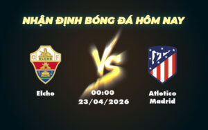 elche atletico madrid 23 04 la liga