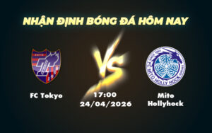 fc tokyo mito hollyhock 24 04 vdqg nhat ban