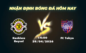 kashiwa reysol fc tokyo 29 04 vdqg nhat ban