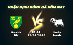 norwich city derby county 22 04 hang nhat anh