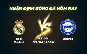 real madrid alaves 22 04 la liga