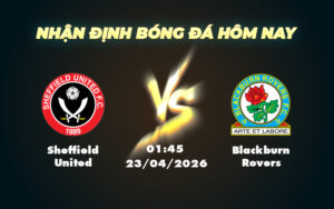 sheffield united blackburn rovers 23 04 hang nhat anh