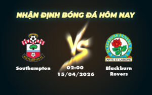 southampton blackburn rovers 15 04 hang nhat anh