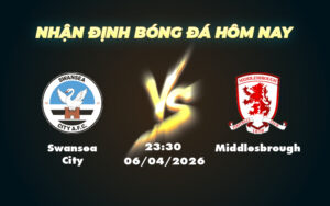 swansea city middlesbrough 06 04 hang nhat anh