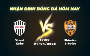 vissel kobe shimizu s pulse 01 04 vdqg nhat ban