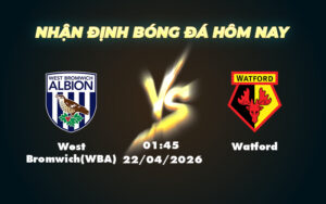 west bromwichwba watford 22 04 hang nhat anh