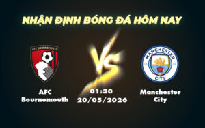 afc bournemouth manchester city 20 05 ngoai hang anh