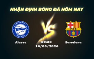 alaves barcelona 14 05 la liga