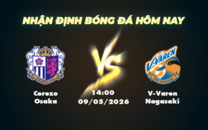 cerezo osaka v varen nagasaki 09 05 vdqg nhat ban