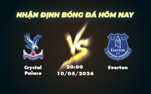 crystal palace everton 10 05 ngoai hang anh