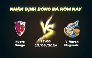 kyoto sanga v varen nagasaki 23 05 vdqg nhat ban
