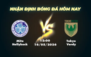 mito hollyhock tokyo verdy 16 05 vdqg nhat ban