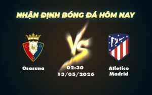 osasuna atletico madrid 13 05 la liga