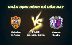 shimizu s pulse cerezo osaka 06 05 vdqg nhat ban