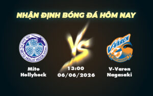 mito hollyhock v varen nagasaki 06 06 vdqg nhat ban