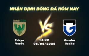 tokyo verdy gamba osaka 06 06 vdqg nhat ban